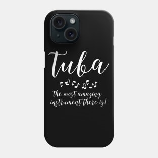 Amazing Tuba White Text Phone Case