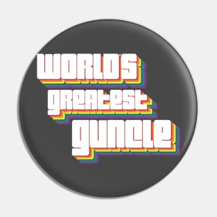 World's Greatest Guncle Rainbow Retro font Pin