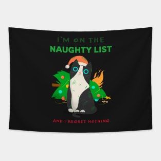 Im on the naughty list and I regret nothing cat Tapestry