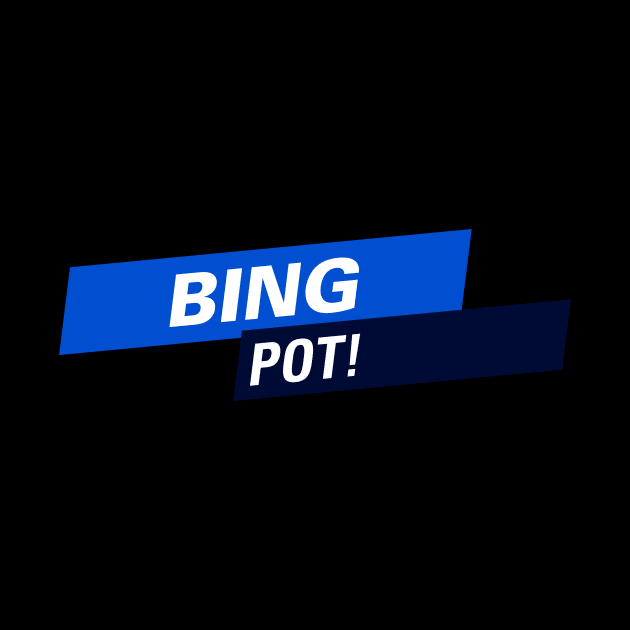 Bingpot! by winstongambro