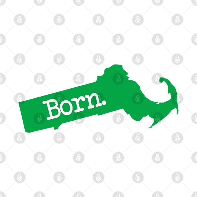 Massachusetts Born MA Green by mindofstate