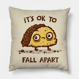 It's OK to Fall Apart Pillow