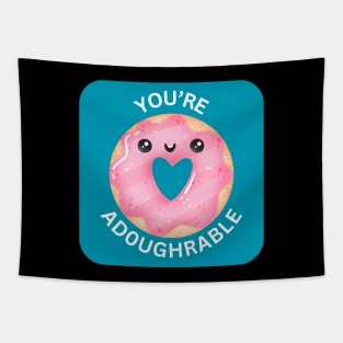 You're Adoughrable | Donut Pun Tapestry