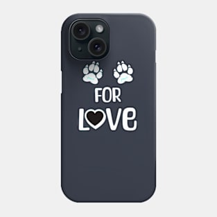 Paws For Love Phone Case