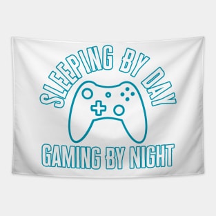 Sleeping By Day Gaming By Night Tapestry