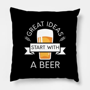 Great Ideas Start With A Beer Pillow