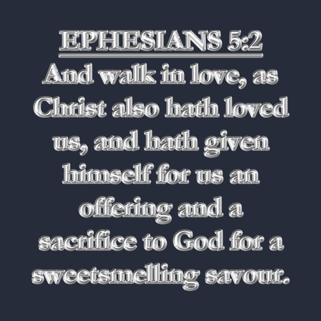 Ephesians 5:2 (KJV) by Holy Bible Verses