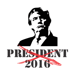 not my president 2016 T-Shirt