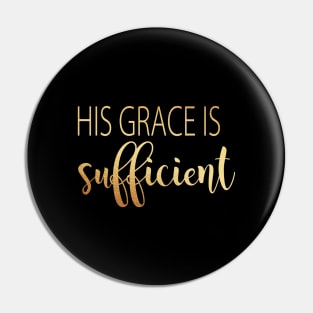 His grace is sufficient Pin