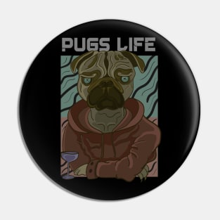 Pug Life Pin