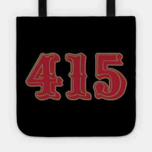 San Francisco LYFE the 415!!! Tote