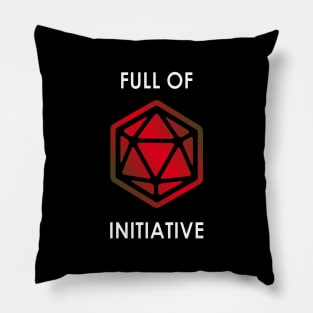 FULL OF INITIATIVE Pillow