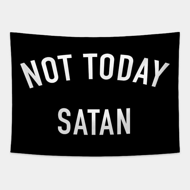 not today satan Tapestry by GS