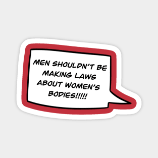 Pro Choice Magnet