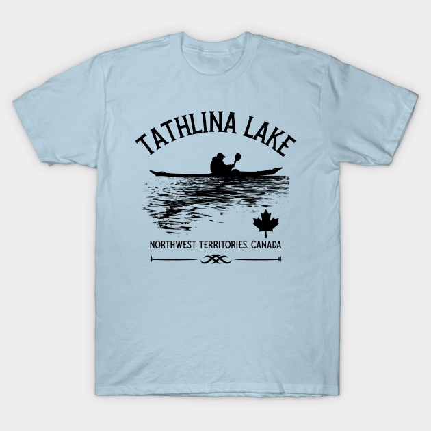 Tathlina Lake, Kayaking in Canada Lakes - Canada Kayaking - T-Shirt ...