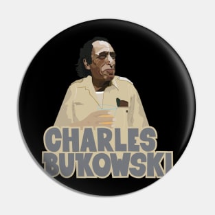 Charles Bukowski: A Glimpse Beyond Conformity Pin