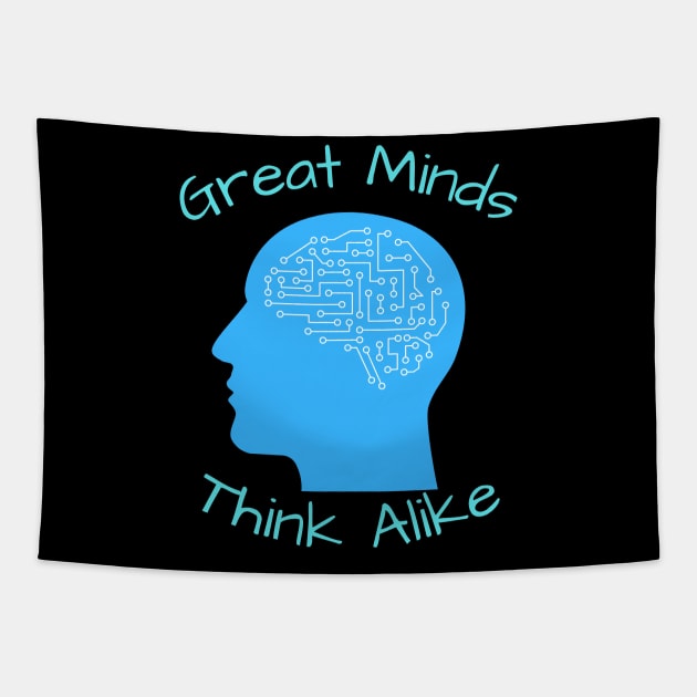 Great Minds Think Alike Tapestry by Hssinou