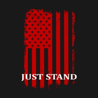Just Stand American Flag T-Shirt