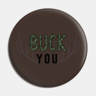 Buck You Pin