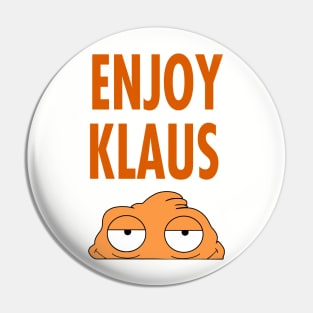 Enjoy Klaus Pin