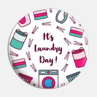 It's Laundry Day | Green Pink | White Pin