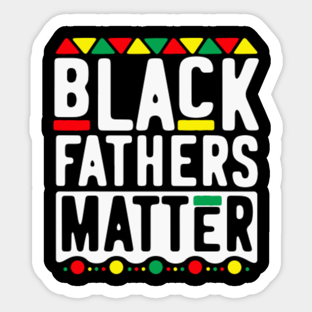 Download Awesome Design Shirt Black Fathers Matter Themed Dad ...