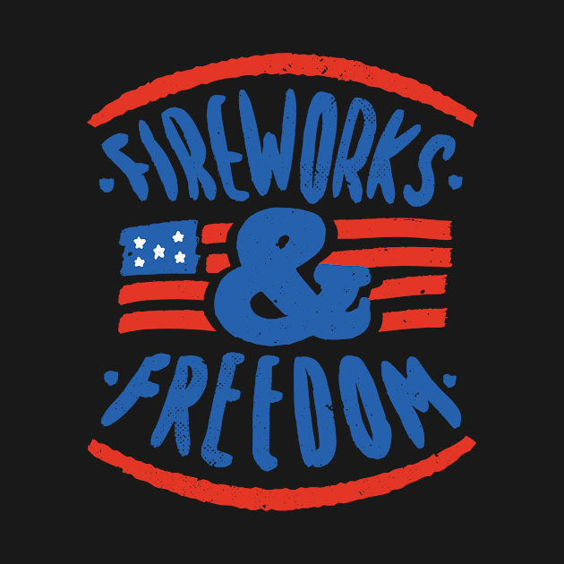 fireworks & freedom by D.O.A