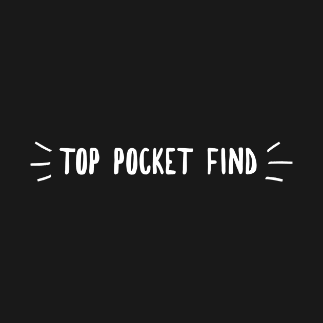 Top pocket finds by OakIslandMystery