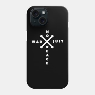 NO WAR JUST PEACE Phone Case