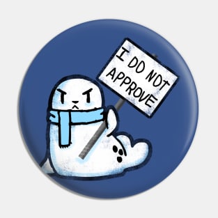 Seal of Disapproval Pin