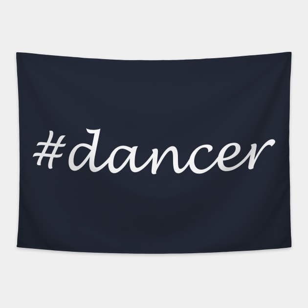 Dancer Profession - Hashtag Design Tapestry by Sassify