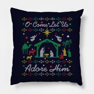 Christmas Carol Christian O Come Let Us Adore Him Jesus Manger Nativity Ugly Christmas Sweater Party Pillow