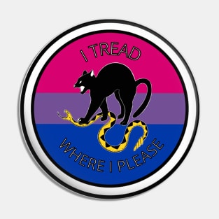 I Tread Where I Please - Bisexual Pin