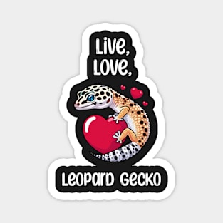 Leopard Gecko Live Love Magnet
