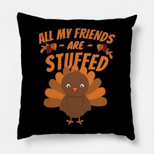 all my friends are stuffed turkey Give your design a name! Pillow
