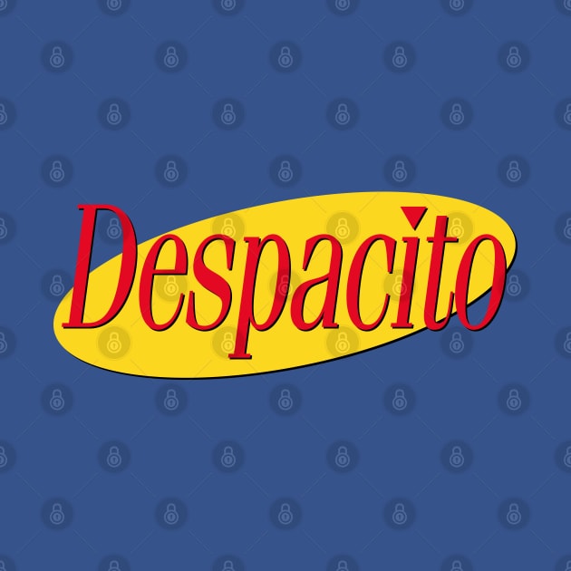 Despacito by ManSizedMeatballs