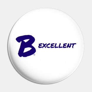 B Excellent Pin