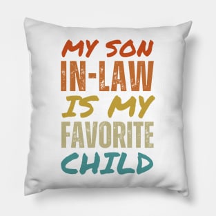 My son-in-law Pillow