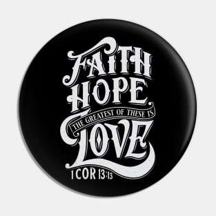 Faith Hope Love: Light Pin