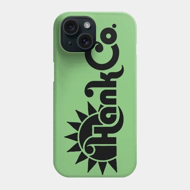 Hank Co Phone Case by Ace20xd6