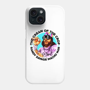 the cream of the crop randy savage Phone Case