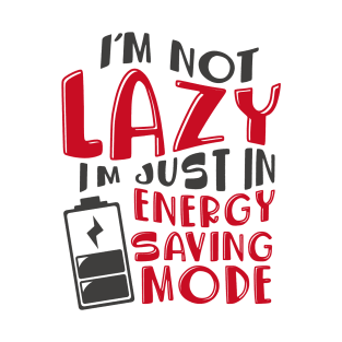 Energy saving mode T-Shirt