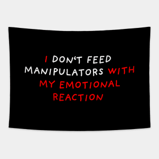 Do Not Feed Manipulators | Black Tapestry