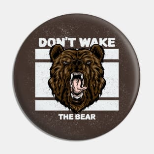 Don't Wake The Bear Pin