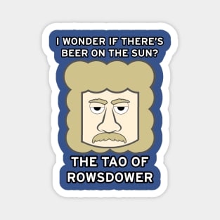 The Tao of Rowsdower Magnet