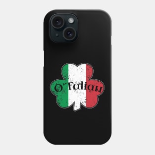 Irish Italian O'Talian Shamrock Saint Patricks Day Italy Flag Phone Case