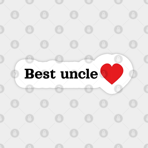 Best uncle Magnet by Rob Sho