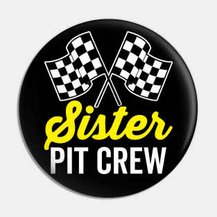 Sister Pit Crew Pin