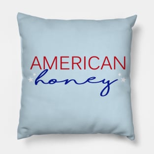 American Honey 4th Of July Independence Day Patriotic USA Pillow