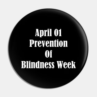 Prevention Of Blindness Week Pin